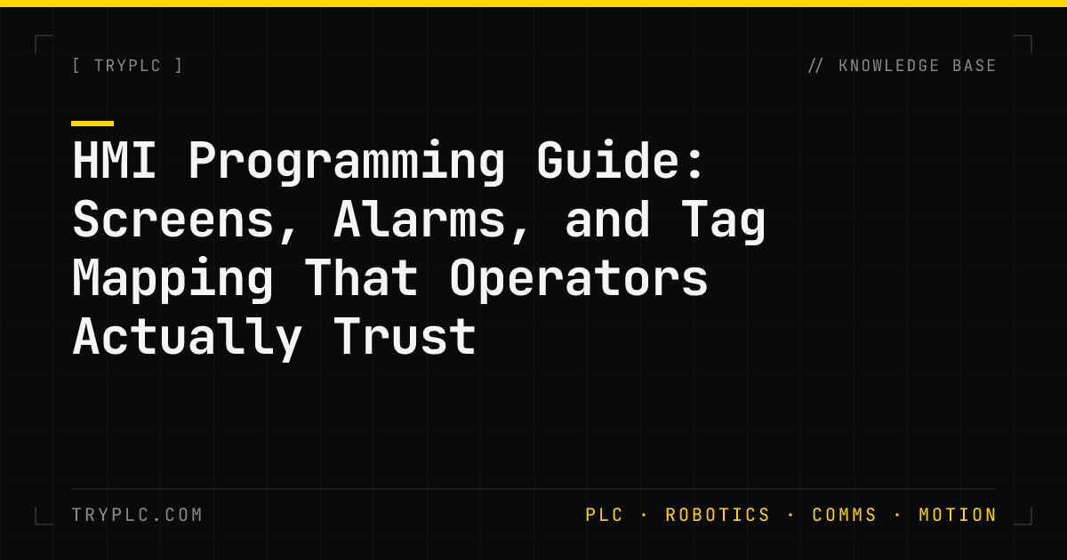 Scada Programming Design HMI Programming Guide: Screens, Alarms & Tags | TryPLC