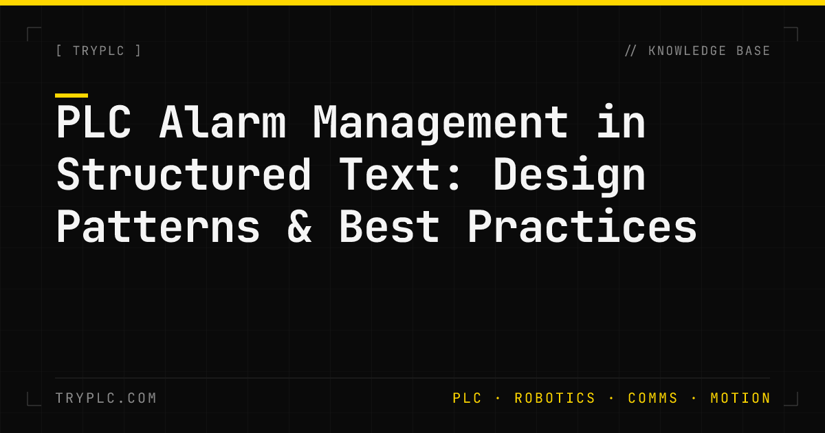 PLC Alarm Management Structured Text — Design Patterns & Examples ...