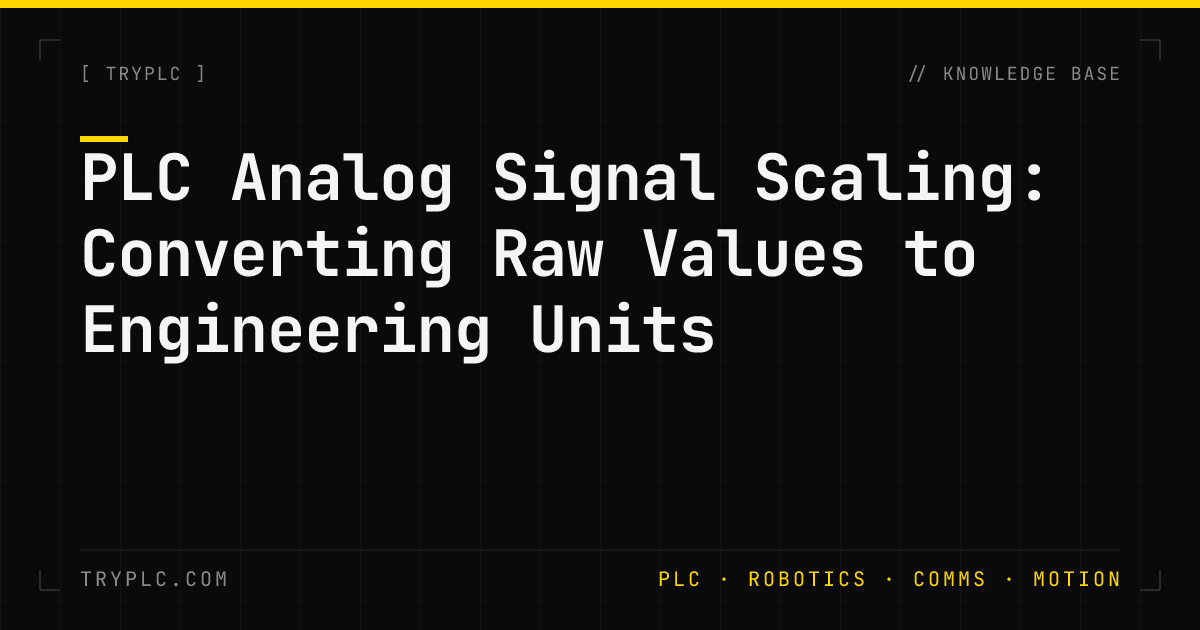 PLC Analog Scaling — Raw to Engineering Units in Structured Text ...