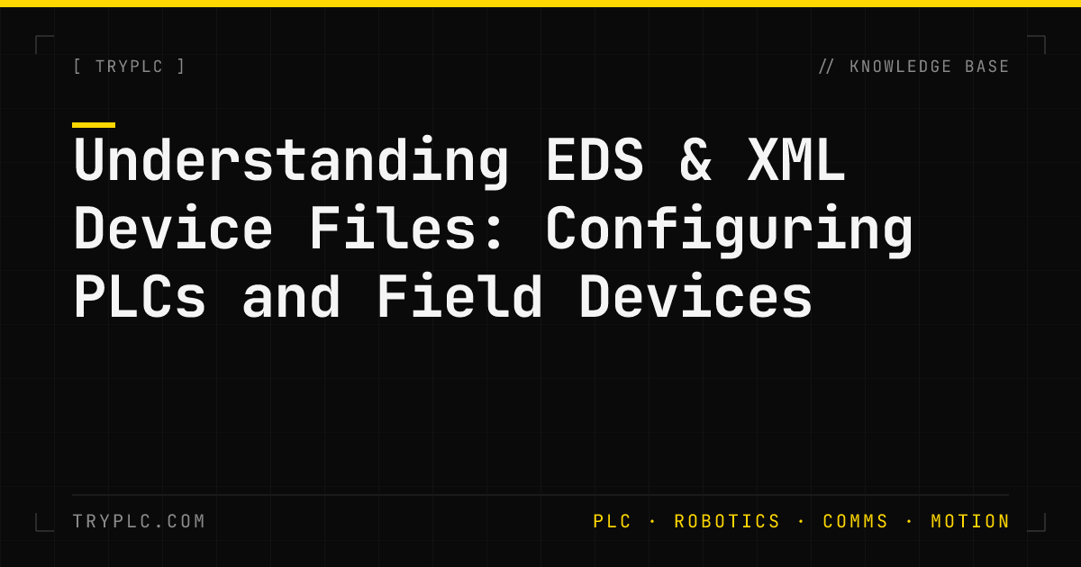 PLC EDS XML Device Configuration Files — Complete Guide | CodeSchool ST ...