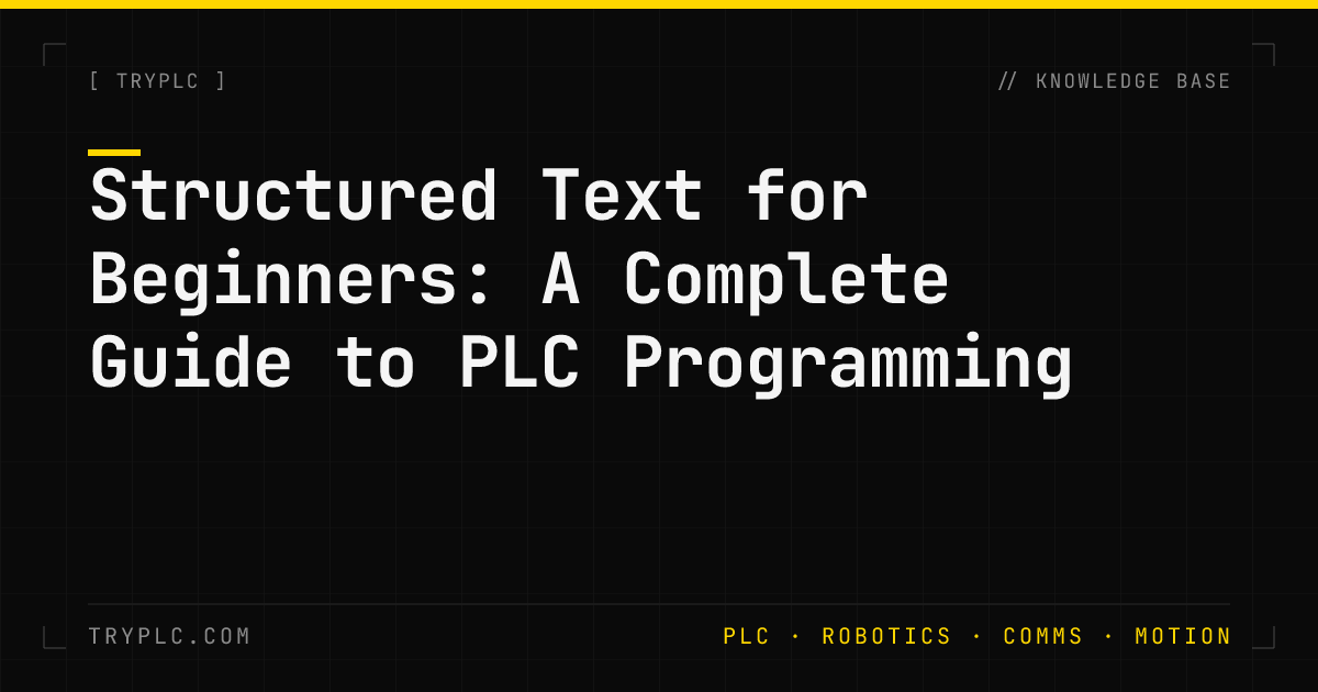 Structured Text for Beginners — Complete PLC Programming Guide ...